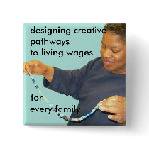 designing creative pathways to living wages buttons