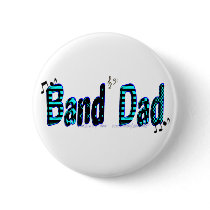 Designs By Gina *Band Dad* Button by GLManley Designs By Gina *Band Dad* Button