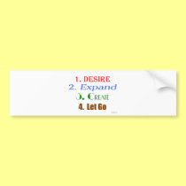 Desire, expand, create, let go bumper stickers