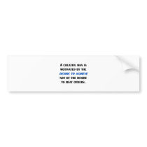 Desire To Achieve Bumper Stickers