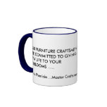 DESK SEAL, OUR FURNITURE CRAFTSMEN... - Customized mugs