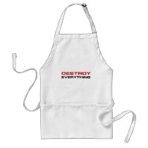 Destroy Everything aprons by alternateworlds Destroy Everything aprons