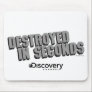 Destroyed in Seconds