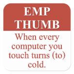 Destroying Computers With an Electromagnetic Pulse Square Sticker