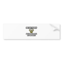 Detectives...Regular People, Only Smarter Bumper Sticker