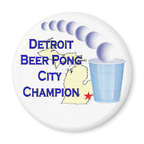Detroit Beer Pong Champion magnets by bartstshirts Detroit Beer Pong Champion magnets