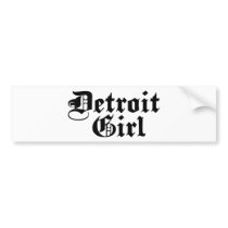 Detroit Girl bumper stickers by magarmor Detroit Girl bumper stickers