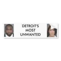 Detroit's Most Unwanted bumper stickers