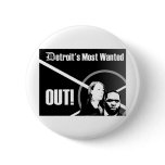 Detroit's Most Wanted Out Button