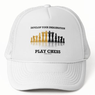 Develop Your Imagination Play Chess hat
