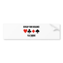 Develop Your Resilience Play Bridge (Card Suits) Bumper Sticker