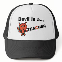 Devil is a... TEACHER hats