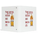 Devil Made Me Brew It - Beer Vinyl Binder