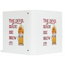 Devil Made Me Brew It - beer Vinyl Binders