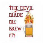 Devil Made Me Brew It - Beer Poster
