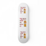 Devil Made Me Brew It - beer Skate Board