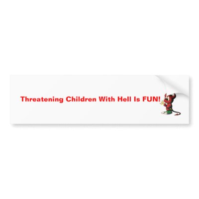 devil_threatening_children_with_hell_is_fun_bumper_sticker-p128512968149513668trl0_400.jpg