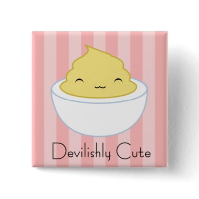 A button featuring a cute deviled egg.