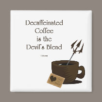 devils blend of coffee magnets