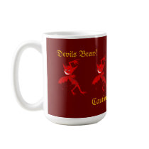 Devils Brew! mugs by PS_DESIGNS Devils Brew! mugs