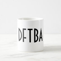 DFTBA COFFEE MUGS