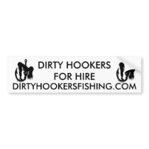 DHFT, DHFT, DIRTY HOOKERSFOR HIRE, DIRTYHOOKERS... bumper stickers