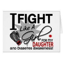 Diabetes Fight Like A Girl Daughter 11 Greeting Cards