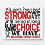 Diabetes How Strong We Are Mouse Pads