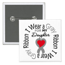 Diabetes I Wear Gray Ribbon For My Daughter Pin