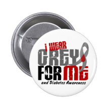 Diabetes I WEAR GREY FOR ME 6.2 Button