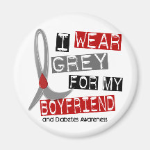 Diabetes I Wear Grey For My Boyfriend 37 Magnet