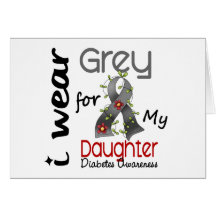 Diabetes I Wear Grey For My Daughter 43 Cards