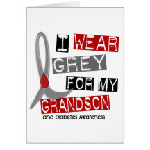 Diabetes I Wear Grey For My Grandson 37 Card