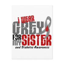Diabetes I WEAR GREY FOR MY SISTER 6.2 Postcard