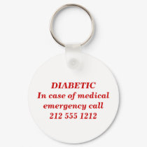 DIABETIC  In case of medical emergency keychain