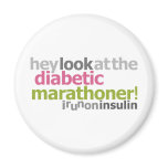 Diabetic Marathoner - I Run On Insulin magnets