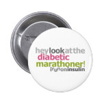 Diabetic Marathoner - I Run On Insulin buttons