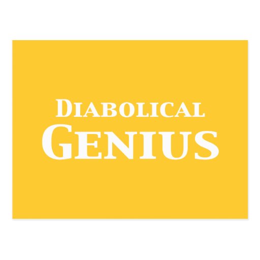 Diabolical Genius Gifts Post Cards