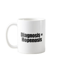 Diagnosis - Hopenosis mugs