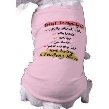 Diagnosis Total Insanity Pet Tee Shirt