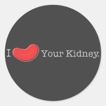 Dialysis Humor T-shirts, Gifts Round Sticker