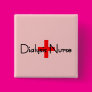 Dialysis Nurse Pinback Button
