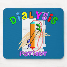 Dialysis Patient T-Shirts and Gifts Mousepads