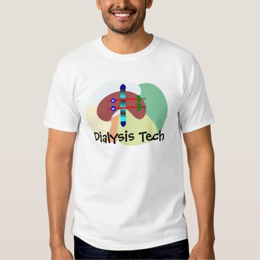 dialysis tech shirt