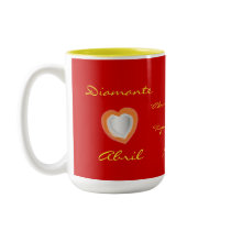 "Diamante Para Abril" Mug- Customized