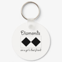 Diamonds are a girls best friend keychains by SCheckman Diamonds are a girls best friend keychains