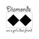 Diamonds are a girls best friend t-shirts by SCheckman Diamonds are a girls best friend t-shirts