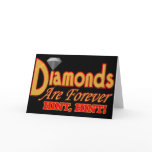 Diamonds Are Forever Greeting Card