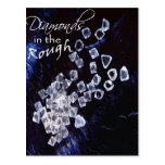 Diamonds in the Rough Post Cards