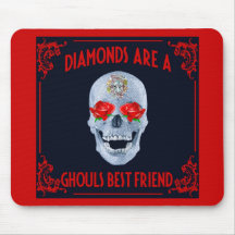 Diamonds R A Ghouls Best Friend Mousepad
